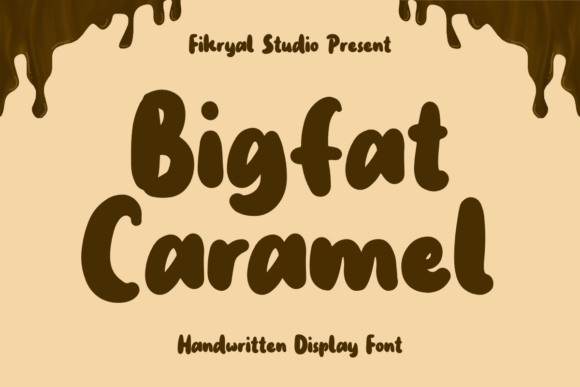 Bigfat Caramel: The Font That Elevates Your Brand