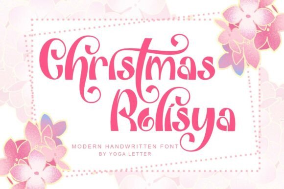 Christmas Rolisya: A Handwritten Font for Holiday Branding