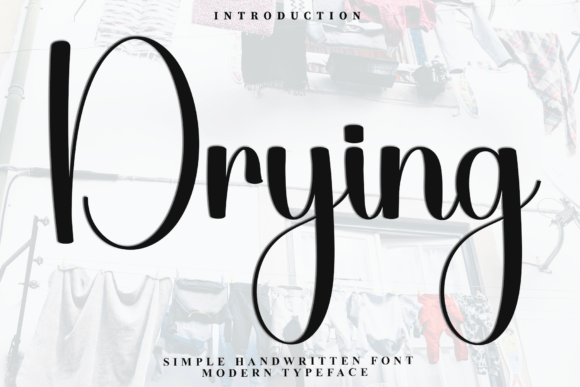 Drying: A Script Font for Impactful Digital Design