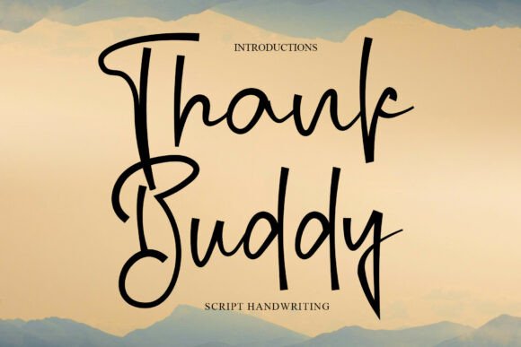 Thank Buddy: A Script Font That Adds Personality to Branding